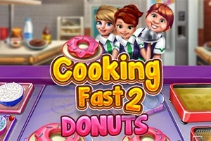 Cooking Fast 2: Donuts