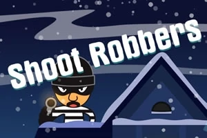 Shoot Robbers